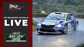 LIVE Rally Lazio Cassino FINALE COPPA ITALIA  PS1 Belmonte Castello START  INTERVISTE FINISH [upl. by Erdrich]