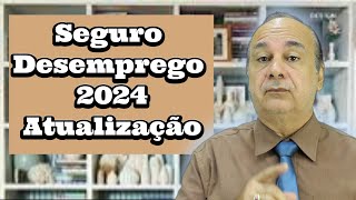 Seguro Desemprego 2024 atualização [upl. by Laforge]