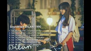 SoundtrackLagu DILAN 1990 FULL [upl. by Ettevahs87]