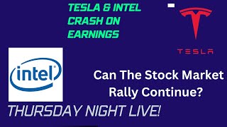 TSLA and INTC Miss Earnings  Does The Stock Market Rally Continue [upl. by Paradies]