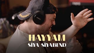 Siya Siyabend  Hayyam Dünyadan Sesler Live Session [upl. by Eecal]