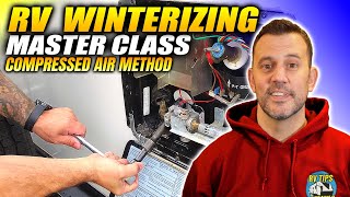 RV Winterizing Master Class  Step by Step Process for Beginners Compressed Air Method [upl. by Fey]