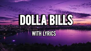 Dolla Bills  Official Music   Full English Song With Lyrics [upl. by Ciel]