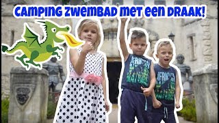 Vlog 227 LEUK CAMPING ZWEMBAD MET EEN DRAAK [upl. by Prevot]