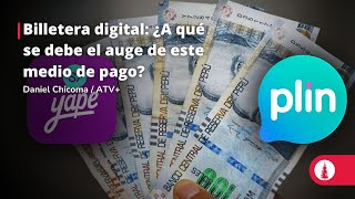 Billetera digital ¿A qué se debe el auge de este medio de pago [upl. by Celine776]