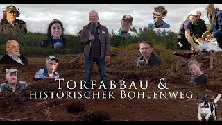 Torfabbau und Ausgrabung Bohlenweg Pr6 u Pr7 im Heeder Aschener Moor  SCHÖMA amp DIEMA Lokomotiven [upl. by Rolph233]