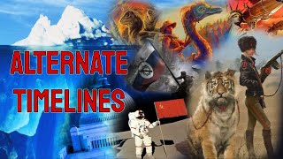 The Alternate Timeline Iceberg Explained Part 1 [upl. by Fiester953]