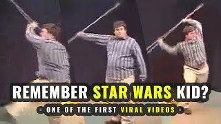 Remember Star Wars Kid  One of the First Viral Videos [upl. by Waldron]