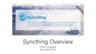 Syncthing Overview and Demo [upl. by Ykvir]