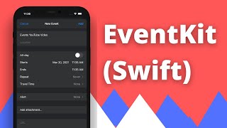 Events amp Calendars in Swift 5 EventKit iOS Swift 5 Xcode 12  2022 iOS Development [upl. by Phi]