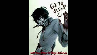 Creepypasta  Jeff the Killer X Gay Listener ASMR part 13 sleep aid 1k special Read desc [upl. by Alessandro]