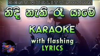 Nidi Nathi Ra Yame Karaoke with Lyrics Without Voice [upl. by Tsui]