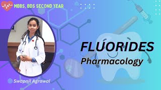 Fluorides Pharmacology  Fluorides in Dentistry  Topical and Systemic Fluorides Application [upl. by Alleuqram]