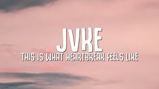 JVKE  this is what heartbreak feels like Lyrics [upl. by Eelir]