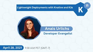 Knative Demo Lightweight Deployments with Knative and K3s  Anais Urlichs [upl. by Negriv893]