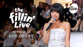 4K the Fillin Live ep 13 KISS OF LIFE키스오브라이프 썸머핫명창걸들의 깜짝 버스킹 신곡 최초공개❤‍🔥 it’s KPOP LIVE 잇츠라이브 [upl. by Griffie]