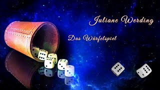 Das Würfelspiel  Juliane Werding [upl. by Harpp36]