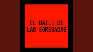 El Baile de las Egresadas [upl. by Ruscio]