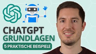 Was ist ChatGPT Grundkurs mit 5 Beispielen für die Verwendung des Chatbots  Deutsches Tutorial [upl. by Anada]