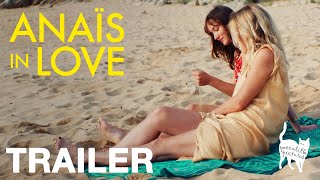 ANAÏS IN LOVE  Teaser Trailer 60 sec  In Cinemas amp On Demand 19 Aug  Peccadillo Pictures [upl. by Grigson]