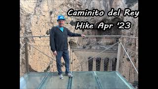 Caminito del Rey Hike Andalucia Spain [upl. by Araldo]