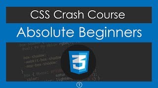 CSS Crash Course For Absolute Beginners [upl. by Akirdnuhs]