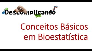 Conceitos básicos em bioestatística [upl. by Leonardo682]