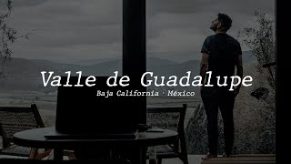 Primera vez en el VALLE DE GUADALUPE Baja California México 4K [upl. by Aisitel692]