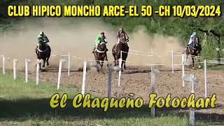 BONITA CLUB HIPICO MONCHO ARCE EL 50 CHACO 10 03 2024 [upl. by Auburn]