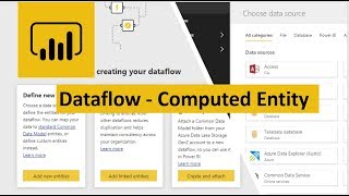 Power BI Dataflow Computed Entity  Power BI Dataflows  Azure Data Lake Storage [upl. by Graybill947]