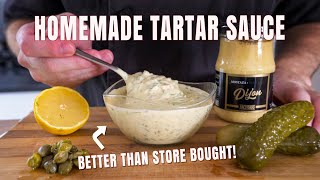 Homemade Tartar Sauce from Scratch  How to Make Tartar Sauce With Mayonnaise  Chef James [upl. by Holmann]