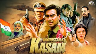 Hindustan Ki Kasam Full Movie  Ajay DevganAmitabh Bachchan  Blockbuster Action Movie [upl. by Bettencourt641]