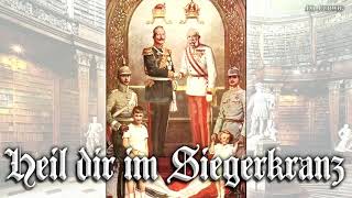 Heil dir im Siegerkranz Inofficial imperial German antheminstrumental [upl. by Eilema125]