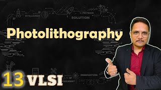 Photolithography Basics Steps amp Process Explained  VLSI by Engineering Funda [upl. by Arahk100]