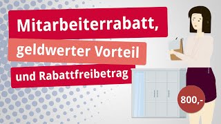 Mitarbeiterrabatt geldwerter Vorteil und Rabattfreibetrag [upl. by Atwahs]