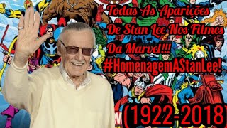 Todas As Aparições De Stan Lee Nos Filmes Da Marvel [upl. by Yecniuq267]