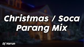 ChristmasSoca Parang Mix  Dj Varun [upl. by Ahsimal]