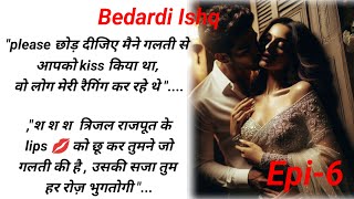 Bedardi IshqEpisode 6audiostories pocketfm [upl. by Nyrual]