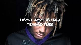 Juice WRLD  I would cross the line a thousand times [upl. by Ikcaj]