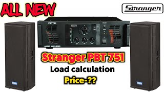 Stranger PBT 751 Amplifier Review specification load calculation Price [upl. by Arracot]