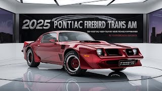 2025 Firebird Trans AM First Look A Classic Reborn [upl. by Calvina142]