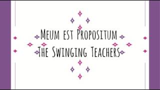 Meum est propositum swing version  The Swinging Teachers rare 1973 [upl. by Earl]