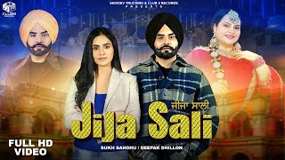 Jija Sali  Deepak Dhillon  Sukh Sandhu  Kiran Brar  Official Video ​⁠ [upl. by Akirdna805]