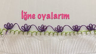 iğne oyası sıralı kolay model yeni başlayanlar için iğne oyası yapımı [upl. by Blackington946]