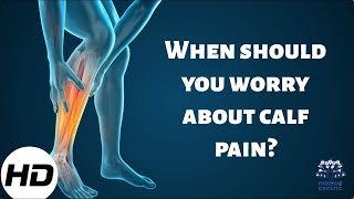 When Should You Worry About Calf Pain [upl. by Assedo]