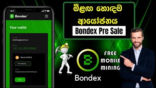 Bondex Origin PreSale Review  Bondex Mining App  Free Bondex Token Mobile Mining  BNDX Token [upl. by Arramahs]