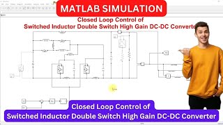 DC DC Converter  Switched Inductor Double Switch High Gain DC DC Converter [upl. by Hareemas]