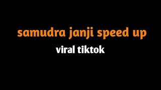 samudra janji speed up viral tiktokmergo kowe sing tak arepi [upl. by Britte792]