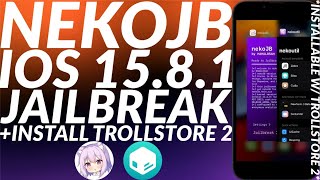 How to jailbreak iOS 1581 with NekoJB Jailbreak amp Install Trollstore 2 on iOS 1581  Full Guide [upl. by Anahpets136]