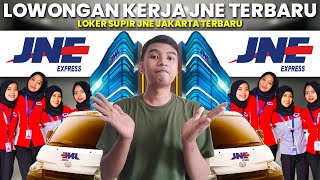 Lowongan Kerja Jne Terbaru  Lowongan Kerja Kurir Terbaru Hari Ini  Loker Supir Jne Jakarta Terbaru [upl. by Ellehsal]